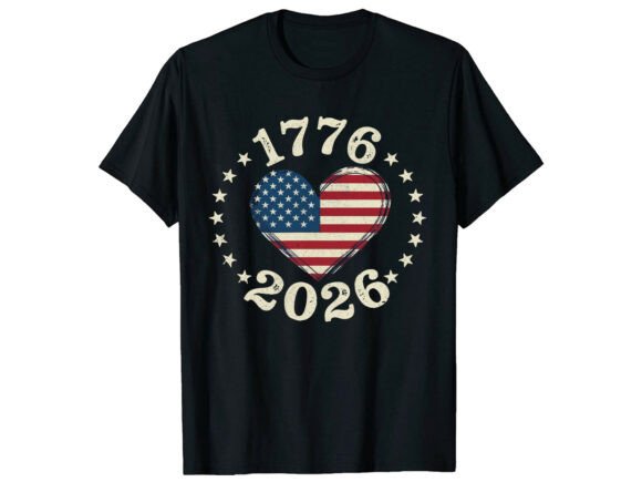 1776 2026 America: The Definitive 4th of July T-Shirt Design