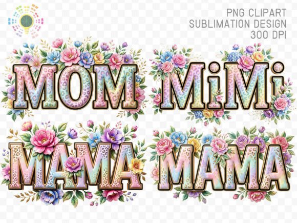 Floral Mom Typography Bundle: Mother PNG for Crafts