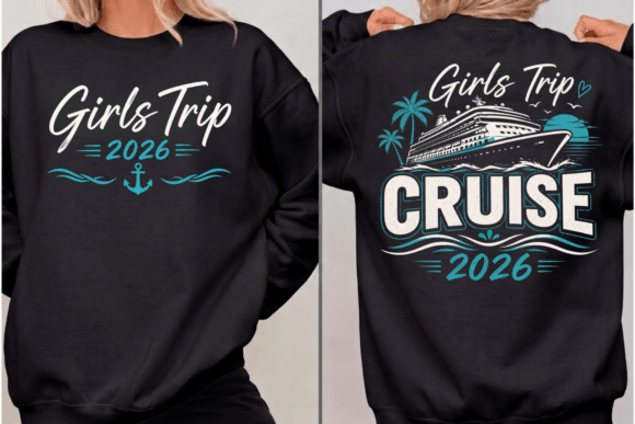 Girls Trip Cruise 2026 Shirt PNG: Your Ultimate Vacation Design